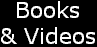 Books and Videos